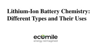 lithium-ion battery chemistry-different types and their uses