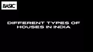 Different Types of Houses in India