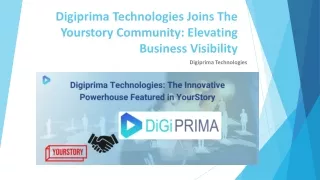 digiprima technologies joins the yourstory community elevating business visibility