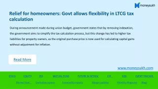 Relief for homeowners Govt allows flexibility in LTCG tax calculation