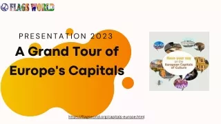A Grand Tour of Europe's Capitals