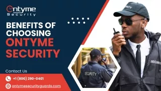 Benefits of Choosing OnTyme Security