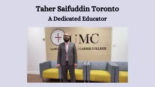 Taher Saifuddin Toronto - A Dedicated Educator