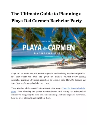 The Ultimate Guide to Planning a Playa Del Carmen Bachelor Party