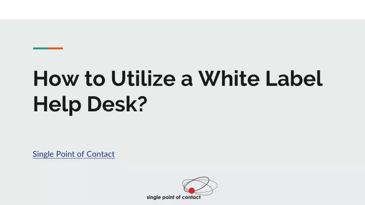 how to utilize a white label help desk