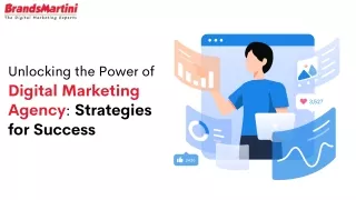 Unlocking the Power of Digital Marketing Agency Strategies for Success