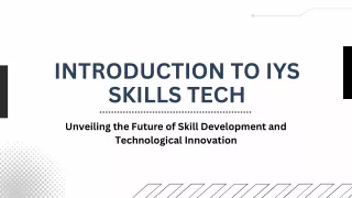 introduction to iys skills tech