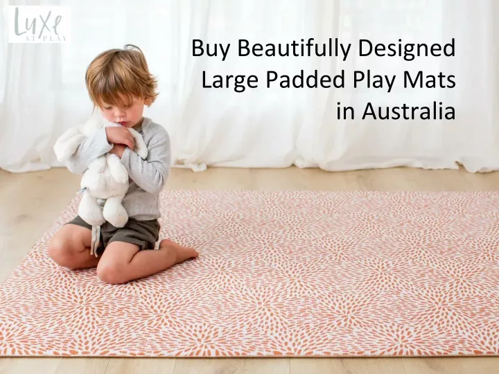 buy beautifully designed large padded play mats