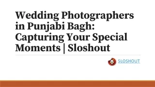 Wedding Photographers in Punjabi Bagh | Sloshout