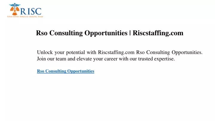 rso consulting opportunities riscstaffing com