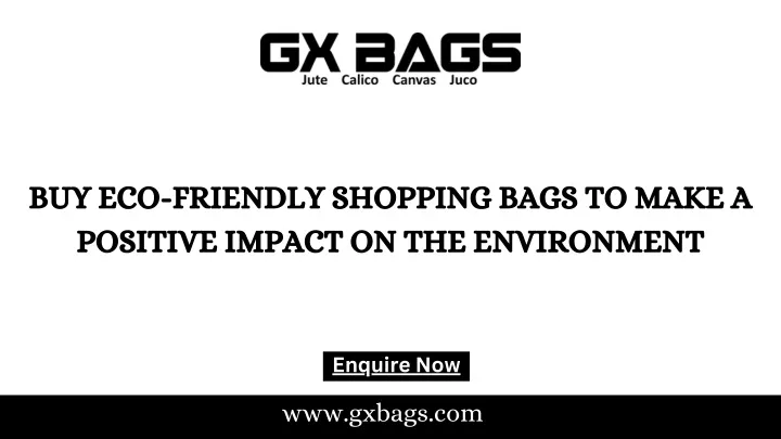 buy eco friendly shopping bags to make a positive