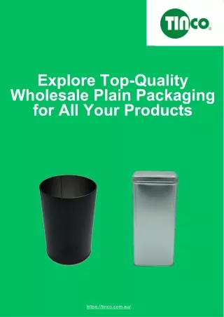 Explore Top-Quality Wholesale Plain Packaging for All Your Products