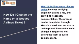 westjet airlines name change policy involves