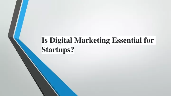 is digital marketing essential for startups