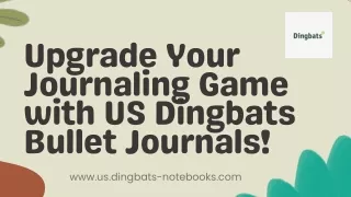 Upgrade Your Journaling Game with US Dingbats Bullet Journals!