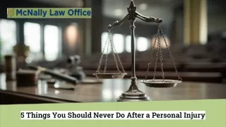 5 Things You Should Never Do After a Personal Injury