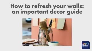 How to refresh your walls an important decor guide