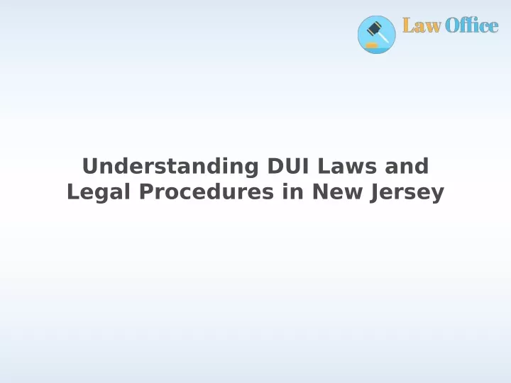 understanding dui laws and legal procedures