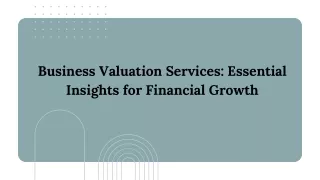 Business Valuation Services Essential Insights for Financial Growth