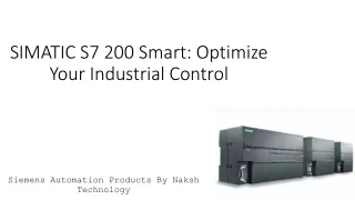 SIMATIC S7 200 Smart: Optimize Your Industrial Control​