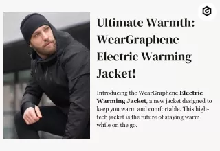 Ultimate Warmth WearGraphene Electric Warming Jacket!