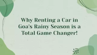 why-renting-a-car-in-goas-rainy-season-is-a-total-game-changer