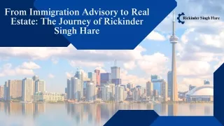Rickinder Hare: From Immigration to Real Estate Mastery