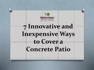 7 Innovative and Inexpensive Ways to Cover a Concrete Patio