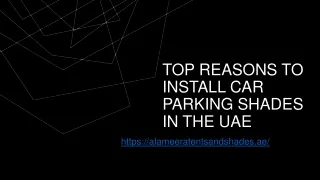 Top Reasons to Install Car Parking Shades Abu Dhabi