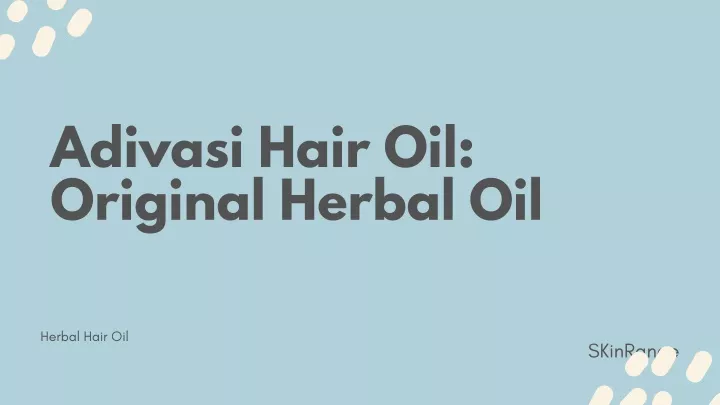 adivasi hair oil original herbal oil