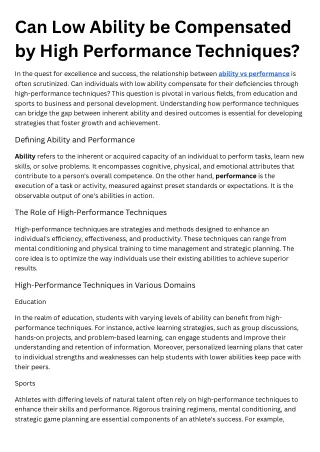 Can Low Ability be Compensated by High Performance Techniques
