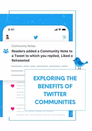 Exploring the Benefits of Twitter Communities