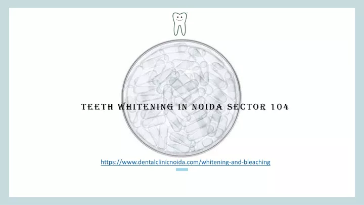 teeth whitening in noida sector 104