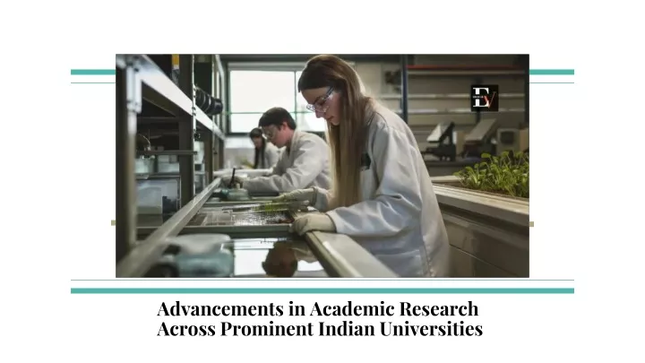 advancements in academic research across prominent indian universities