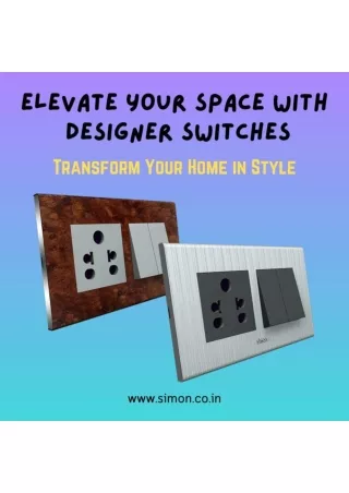 Transform Your Home with Stylish Designer Switches