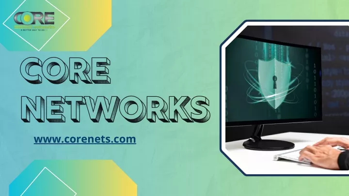 core networks www corenets com