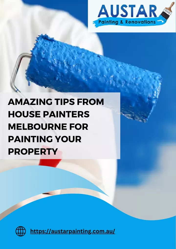 amazing tips from house painters melbourne