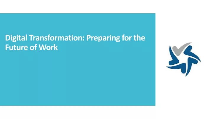 digital transformation preparing for the future of work