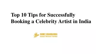 top 10 tips for successfully booking a celebrity artist in India