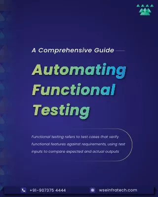 Automating Functional Testing _ WSE Infratech