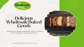 Premium Wholesale Cakes & Treats by The Handmade Cake Company