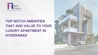 TOP-NOTCH AMENITIES THAT ADD VALUE TO YOUR LUXURY APARTMENT IN HYDERABAD