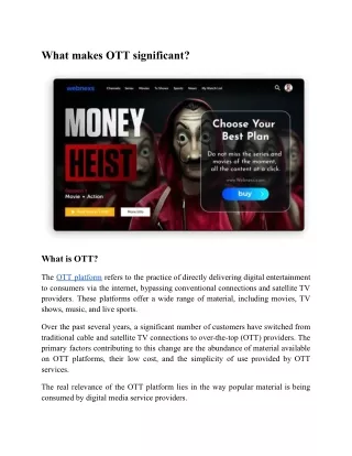 What makes OTT significant?
