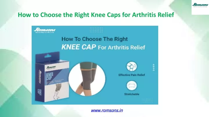 how to choose the right knee caps for arthritis