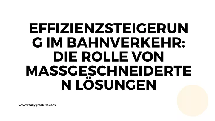 effizienzsteigerun g im bahnverkehr die rolle