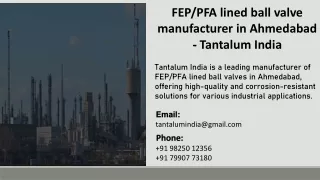 FEPPFA lined ball valve manufacturer in Ahmedabad - Tantalum India