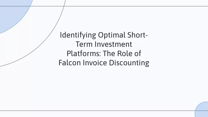 identifying optimal short term investment