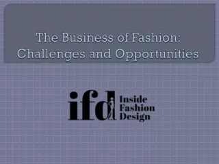 The Business of Fashion Challenges and Opportunities