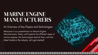 Marine Engine Manufacturers: An Overview of Key Players and Technologies