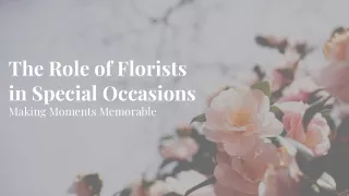 the role of florists in special occasions
